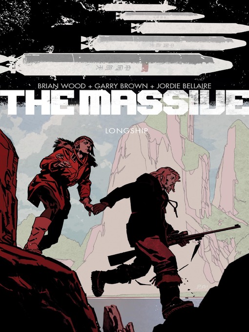 Title details for The Massive (2012), Volume 3 by Brian Wood - Available